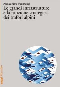 Le-grandi-infrastrutture-e-la-funzione-strategica-dei-trafori-alpini-206x300.jpg